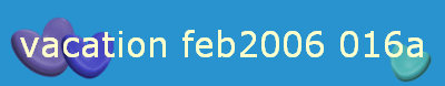 vacation feb2006 016a